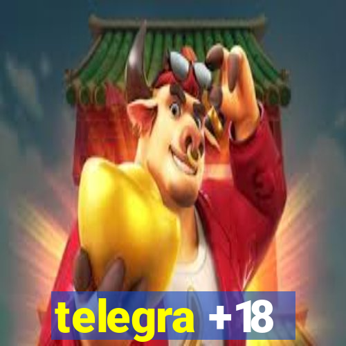 telegra +18
